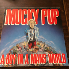 Mucky Pup - A Boy In A Mans World - Torrid Records – Vinyl, LP, Album