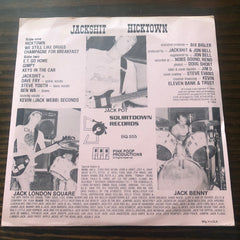 Jackshit - Hicktown -	Squirtdown Records – 	 Vinyl, 7", 33 ⅓ RPM