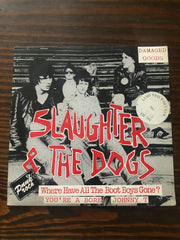 Slaughter And The Dogs - Where Have All The Boot Boys Gone ?  - Vinyl, 7", 45 RPM, Reissue, Red