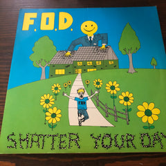 F.O.D - Shatter Your Day - 	Buy Our Records – Vinyl, LP, Album